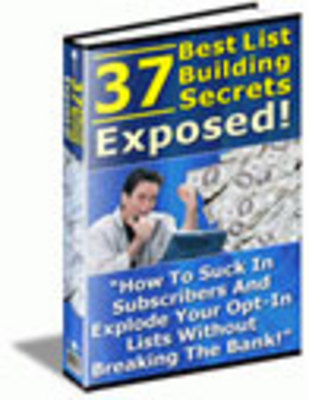 Product picture New!!!37 Best List Building Secrets Exposed