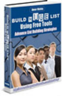 Product picture How to Build a Huge List Using Free Tools with MRR