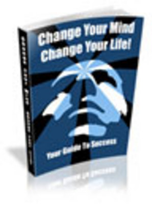 Product picture Change Your Mind - Change Your Life with PLR