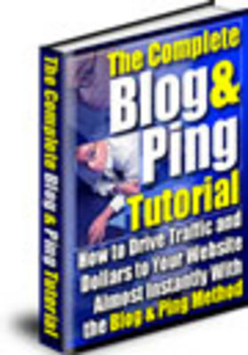 Product picture The Complete Blog & Ping Tutorial with MRR